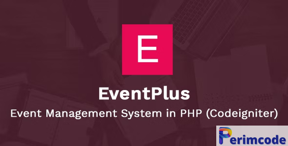 EventPlus v2.1 – Event Management System in PHP (Codeigniter) – Online Ticket Purchase System