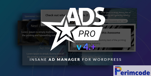 Ads Pro Plugin v4.7 – Multi-Purpose Advertising Manager