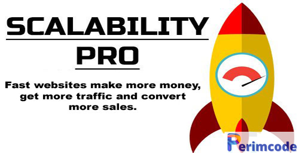 Scalability Pro v5.08 – WordPress Plugin